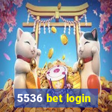 5536 bet login